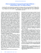 Influenza Vaccination Coverage Among Pregnant Women  United States 201314 Influenza Season