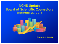 NCHS Update  Board of Scientific Counselors September 22 2011