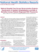 National hospital care survey demonstration projects  examination of inpatient hospitalization and risk of mortality among patients diagnosed with pneumonia