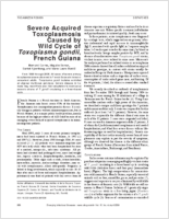 Severe Acquired Toxoplasmosis Caused by Wild Cycle of Toxoplasma gondii French Guiana
