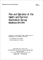 Plan and Operation of the Health and Nutrition Examination Survey  United States  19711973