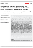 An Intersectional Analysis of the Health Status Work Conditions and Nonwork Conditions of the US WorkingClassed Across Class Sex Race and Nativity Identities