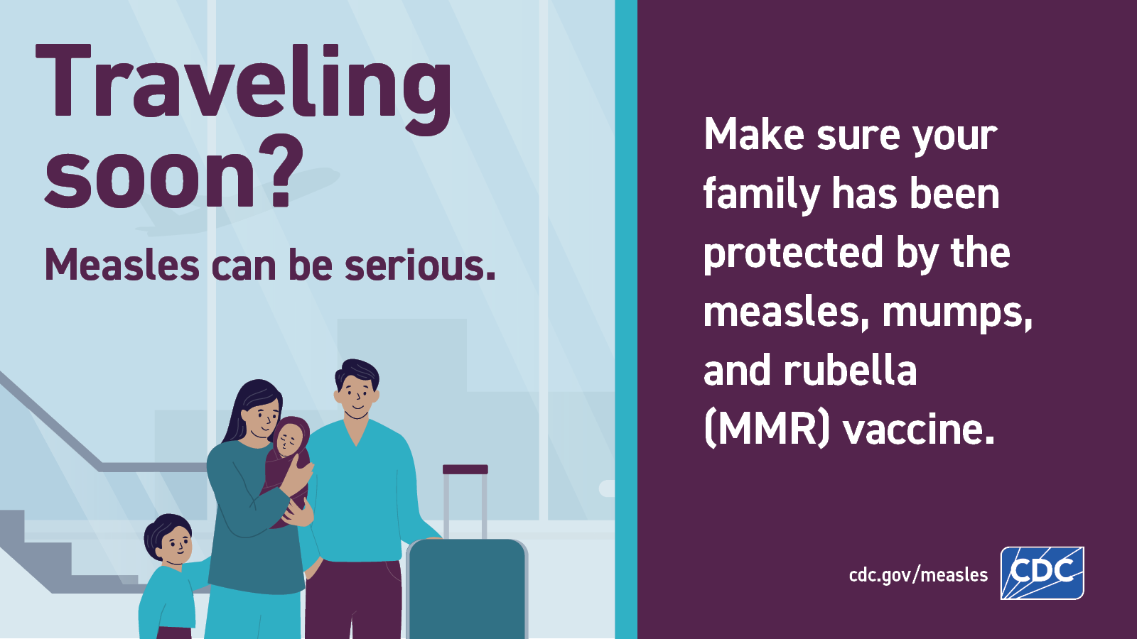 Traveling Soon? Measles can be serious. [1600x900]