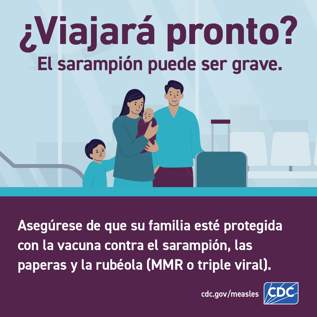 ¿Viajará pronto? El sarampión puede ser grave. [1080x1080]