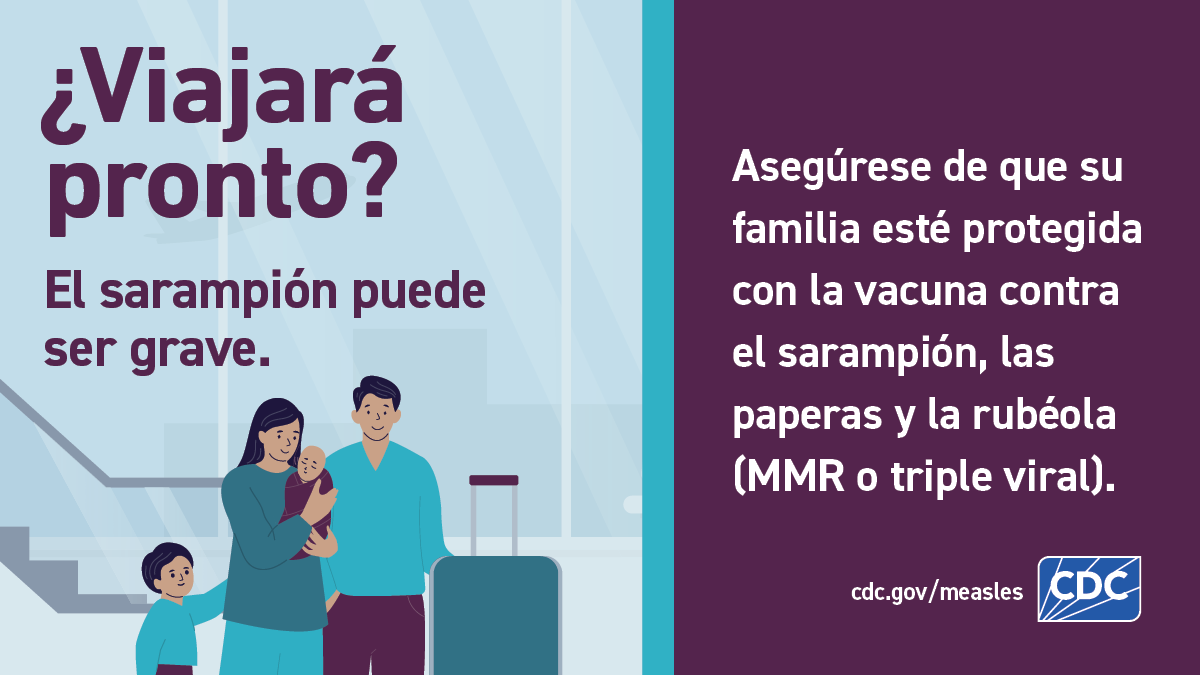¿Viajará pronto? El sarampión puede ser grave. [1200x675]