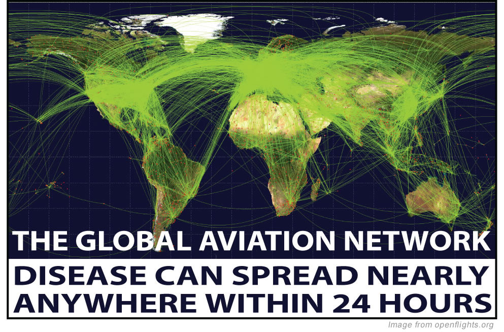 The Global aviation network : disease can spread nearly anywhere within 24 hours</