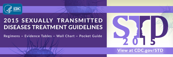 2015 Sexually transmitted diseases treatment guidelines : regimens, evidence tables, wall chart, pocket guide