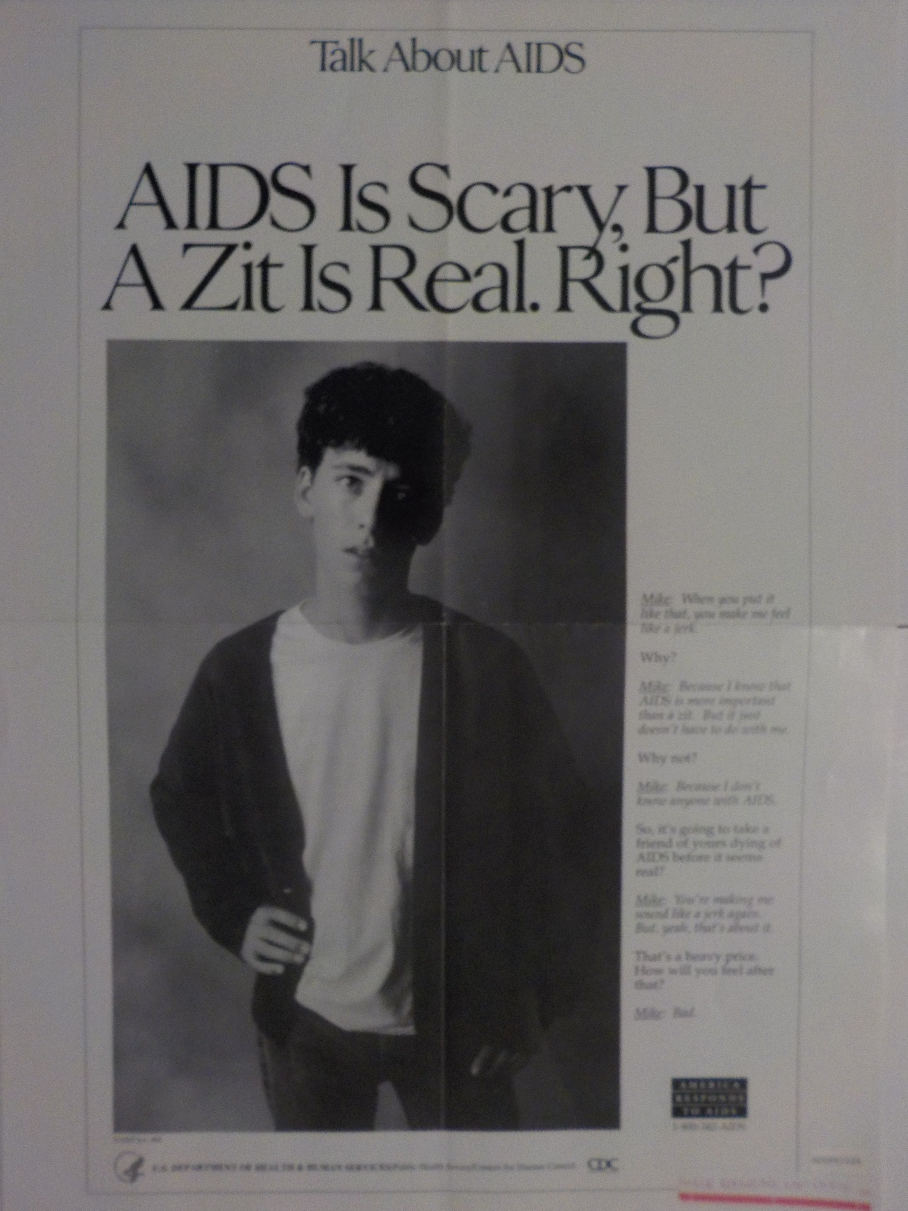 AIDS is scary but a zit is real. Right?