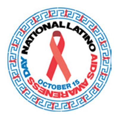 National Latino AIDS Awareness Day - October 15