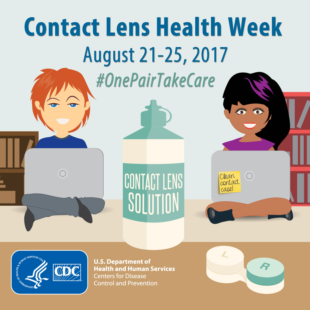 Contact Lens Health Week, August 21-25, 2017 : #OnePairTakeCare