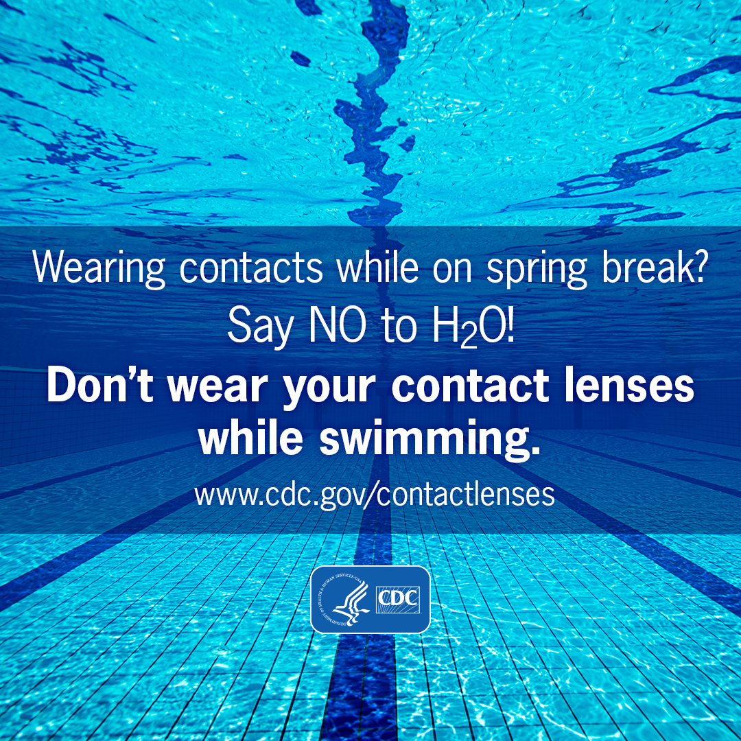 Wearing contacts while on spring break? Say NO to H2O!