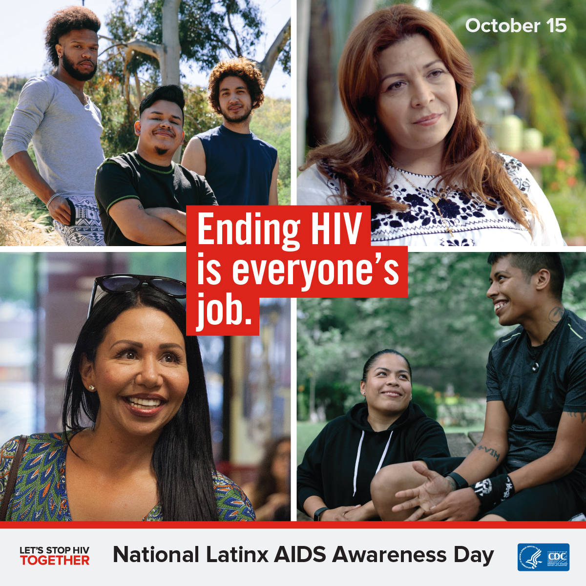 Ending HIV is everyone's job : National Latinx AIDS Awareness Day : October 15