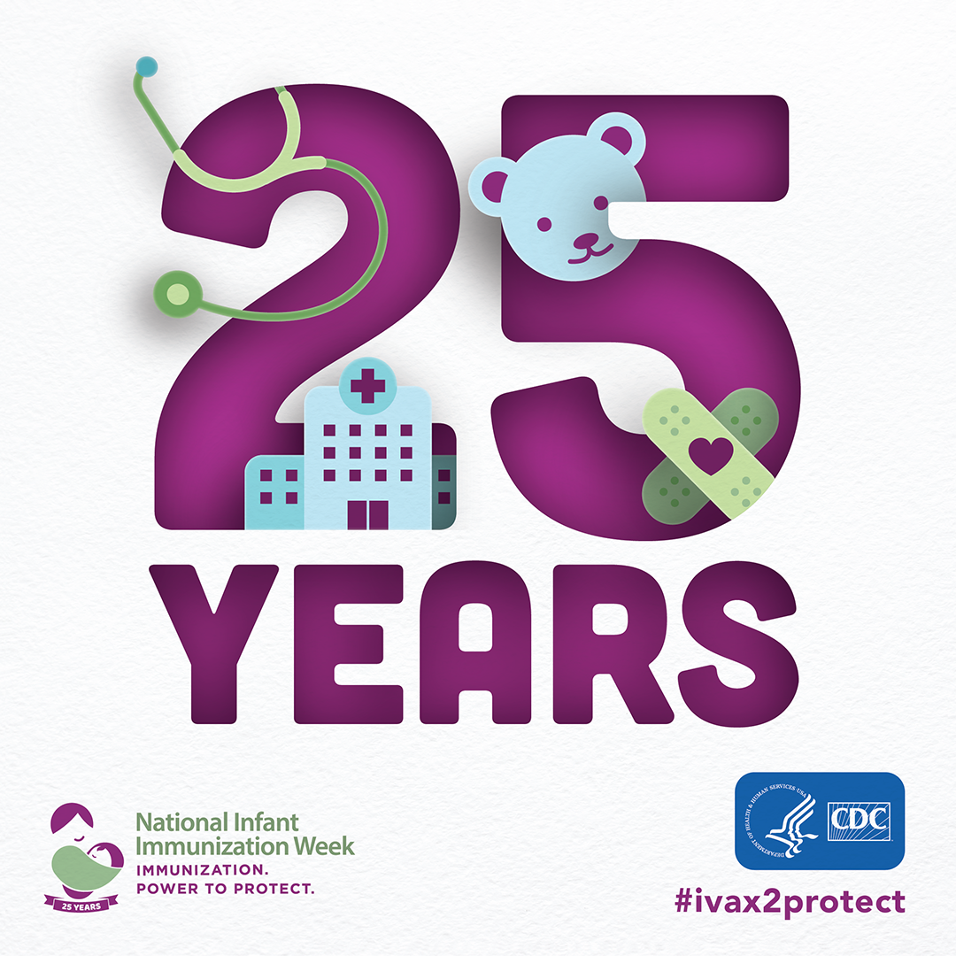 25 years : National Infant Immunization Week