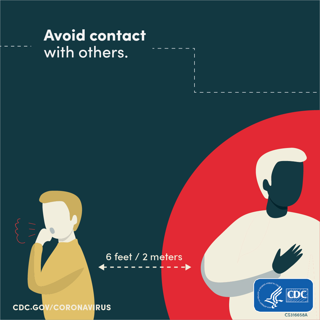 Avoid contact with others