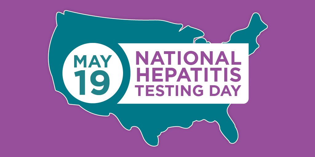 May 19 : National Hepatitis Testing Day