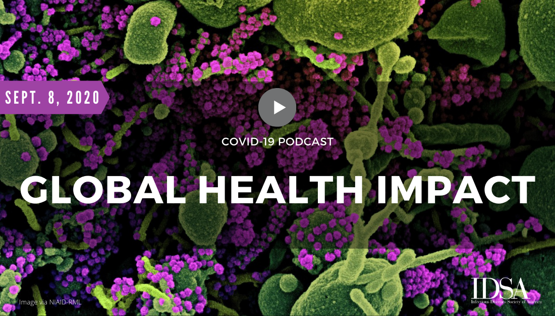 Podcast: The Global health impact of COVID-19 (Sept. 8, 2020)